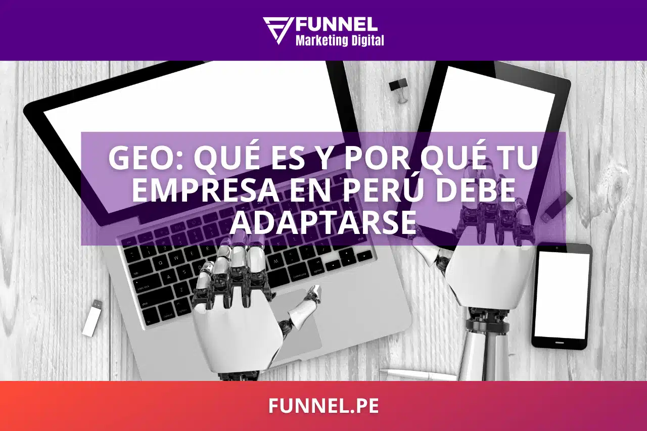 GEO: Qué es la Optimización para IA y Por Qué tu Empresa en Perú Debe Adaptarse
