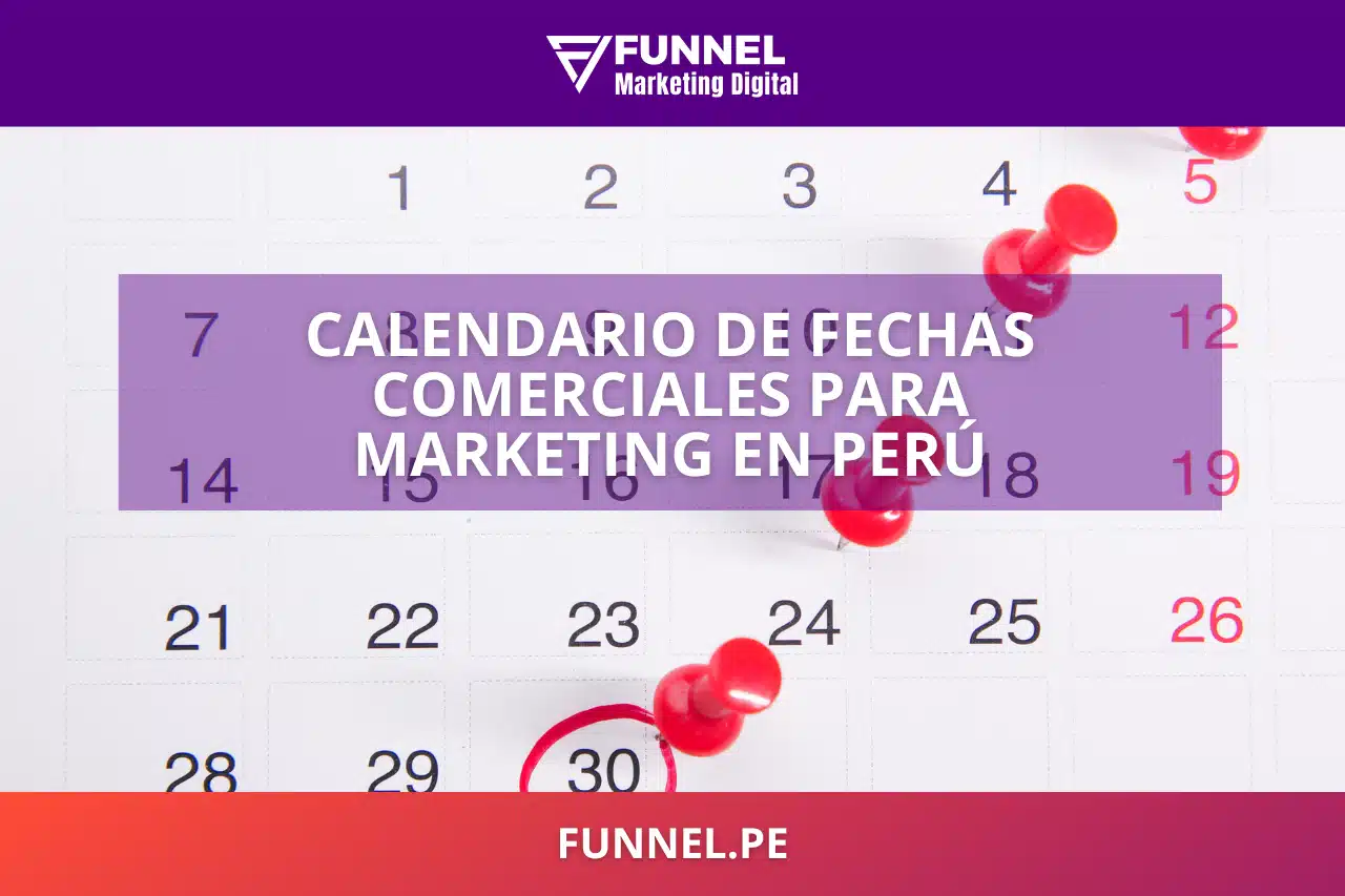 Calendario de Fechas Comerciales para Marketing en Perú