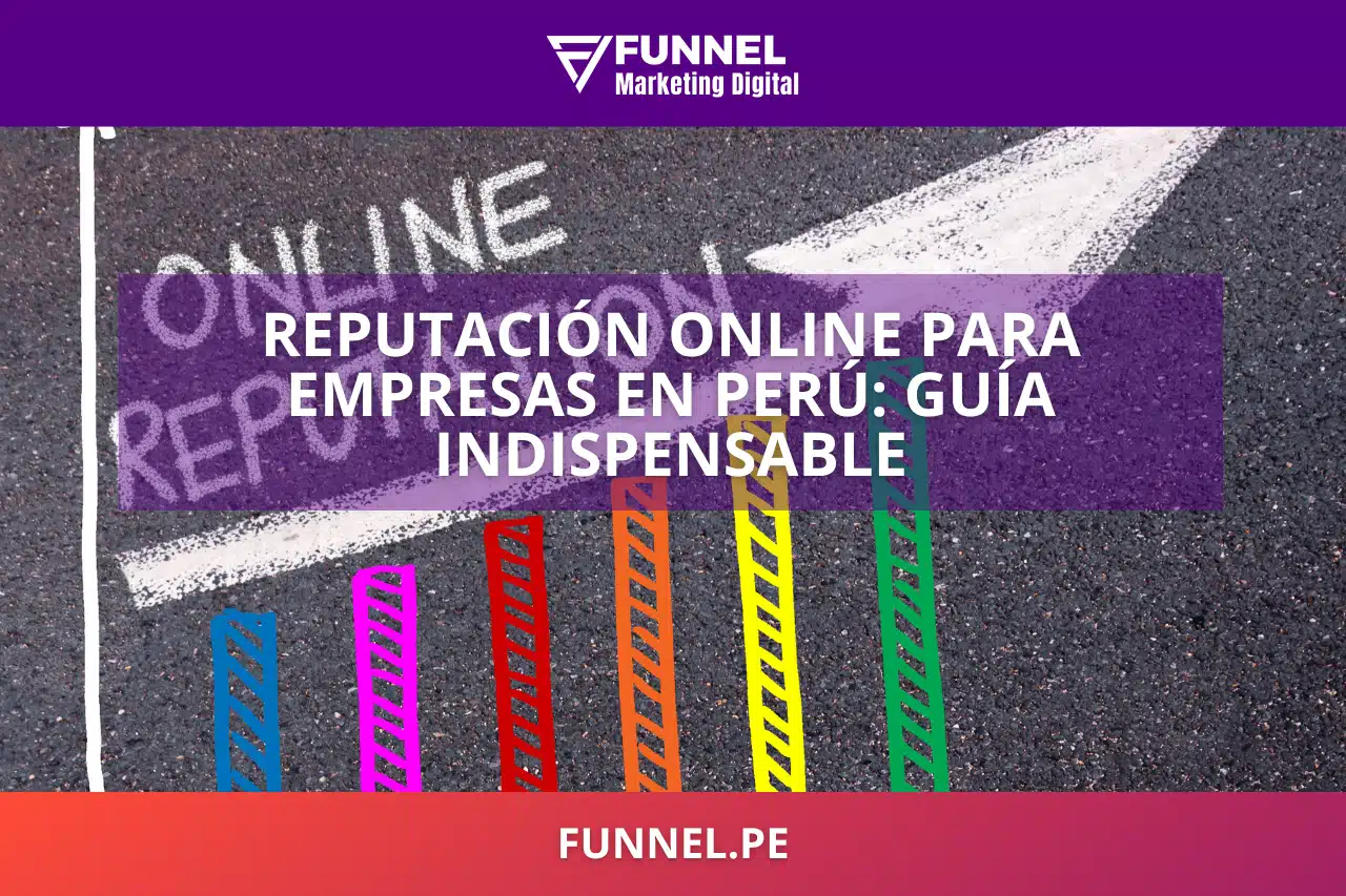 Reputación Online para Empresas en Perú Guía Indispensable