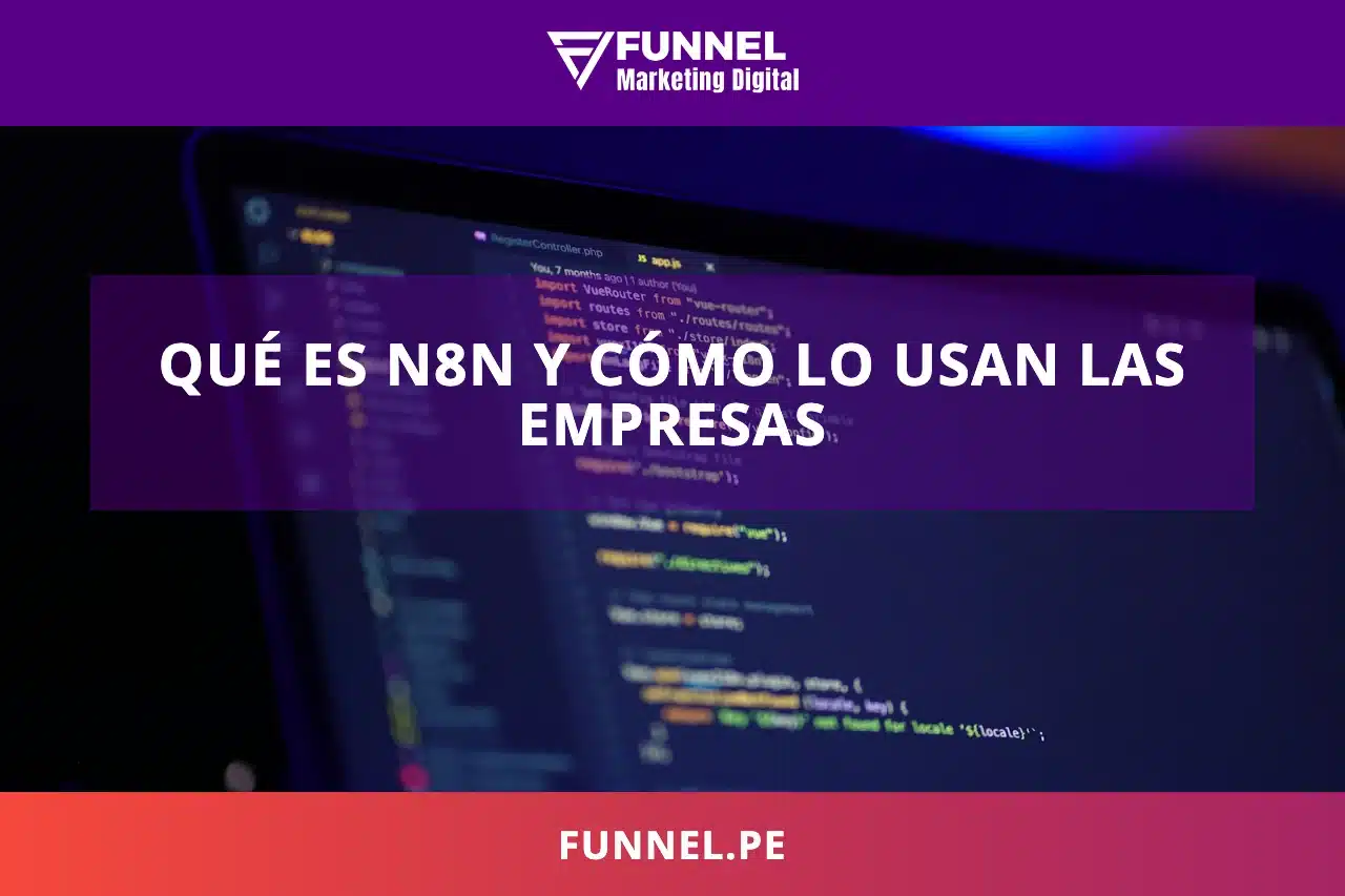 Qué es n8n y cómo lo usan las empresas